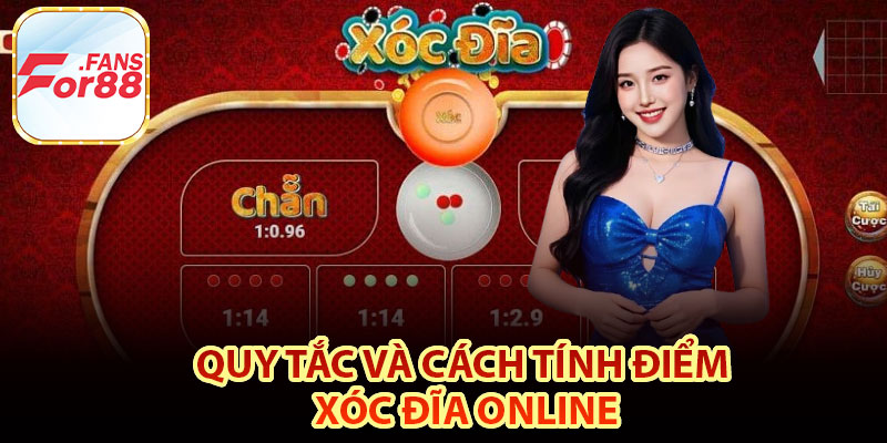 Quy tắc và cách tính điểm xóc đĩa online